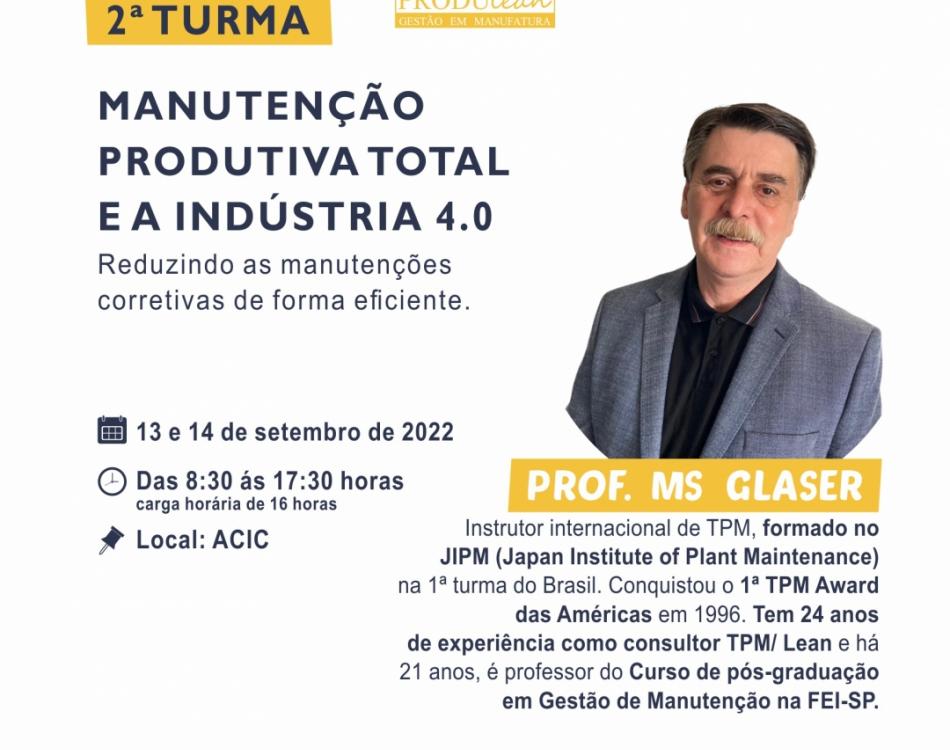 TPM e a Indstria 4.0 - Total Productive Maintenance (Manuteno Produtiva Total) - 13 e 14/09/2022